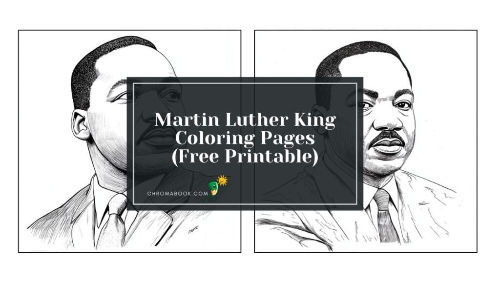 A coloring page featuring a portrait of Martin Luther King Jr., surrounded by inspirational quotes, available as a free printable.